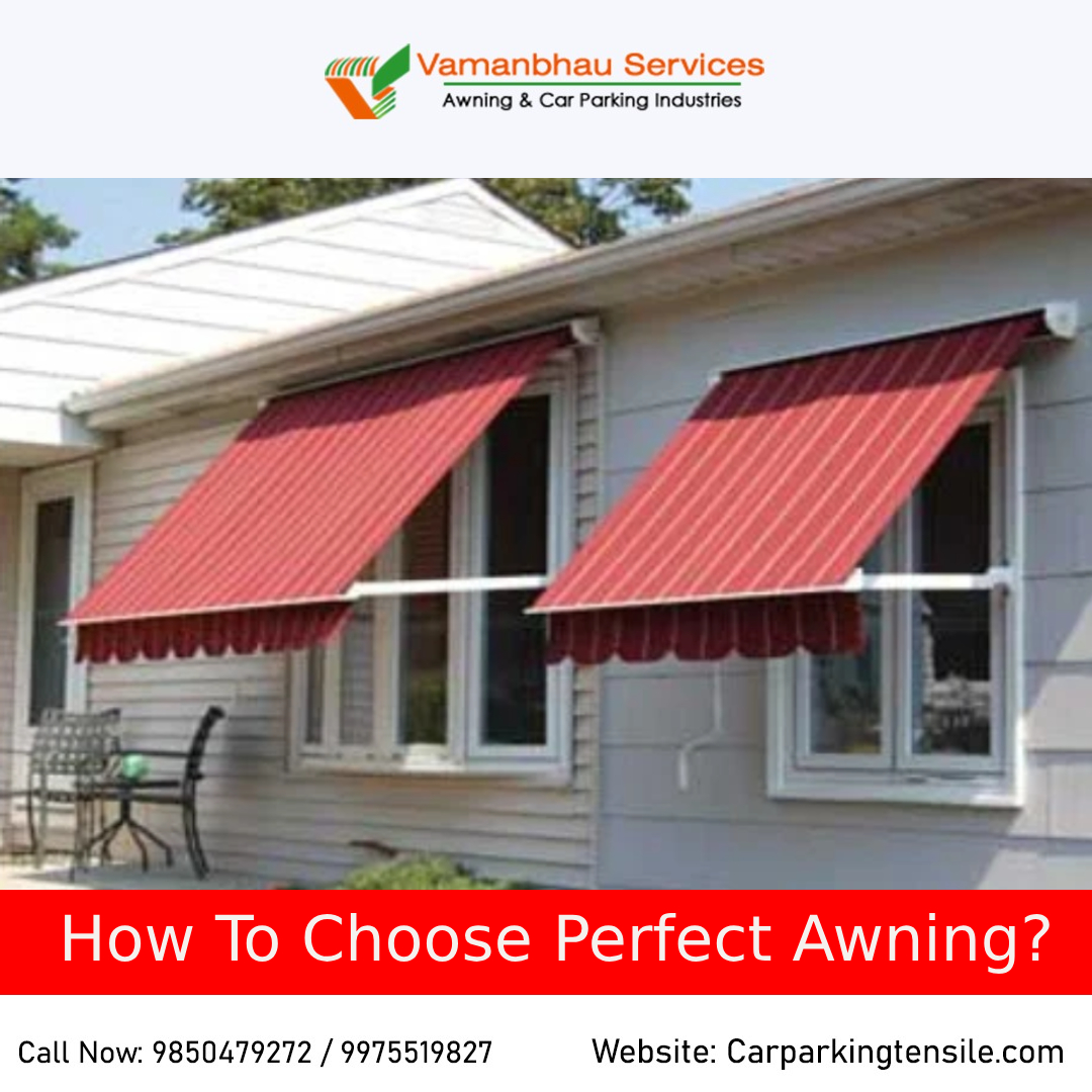 How To Choose Perfect Awning