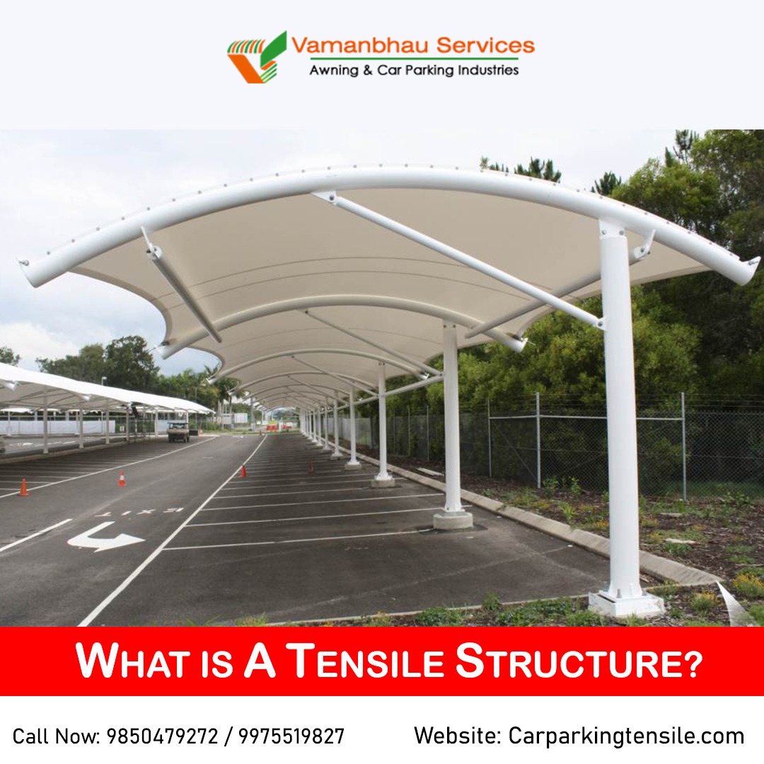 What is a tensile structure?